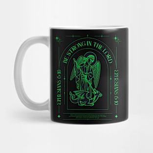 Be Strong In The Lord Mug